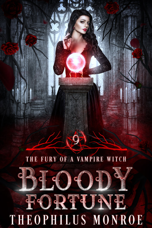 Bloody Fortune (The Fury of a Vampire Witch #9)