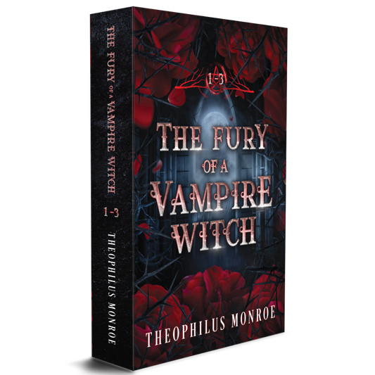 The Fury of a Vampire Witch (Books 1-3)