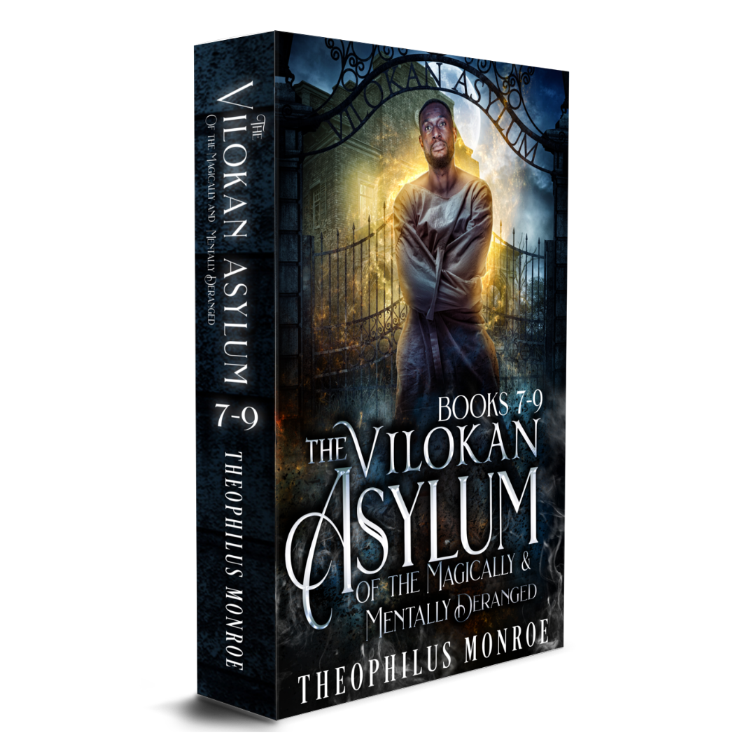 The Vilokan Asylum of the Magically and Mentally Deranged (Books 7-9)