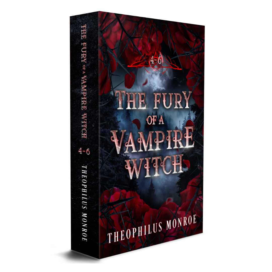 The Fury of a Vampire Witch (Books 4-6)
