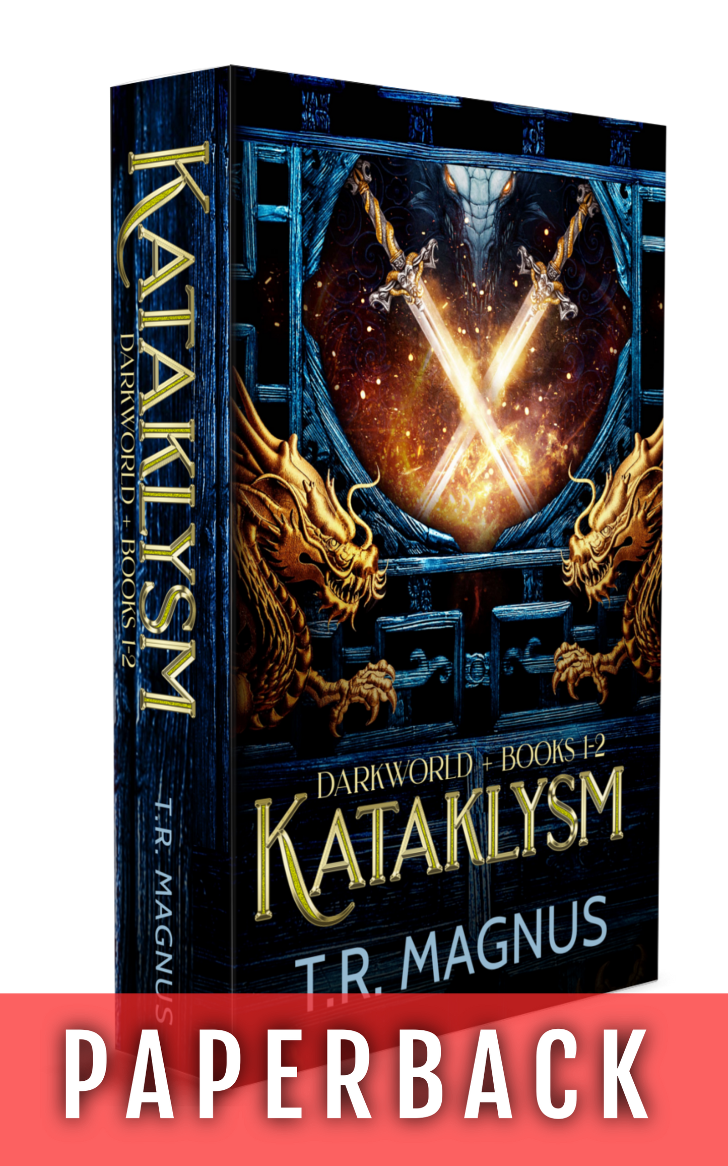 Kataklysm (Darkworld + Books 1-2)