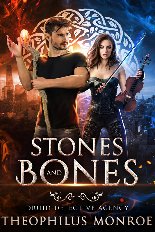 Stones and Bones (Druid Detective Agency #5)