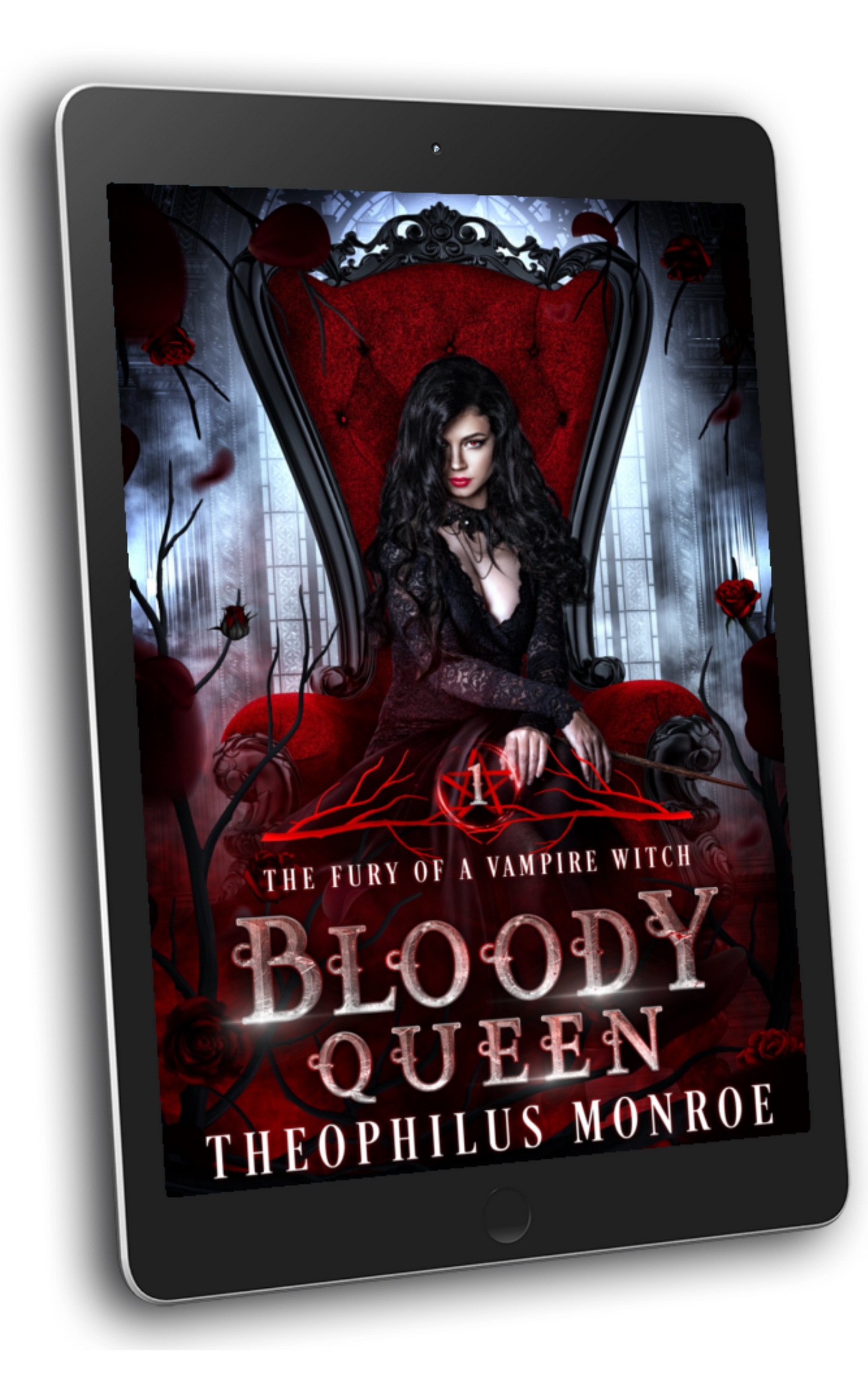 Bloody Queen (The Fury of a Vampire Witch #1)