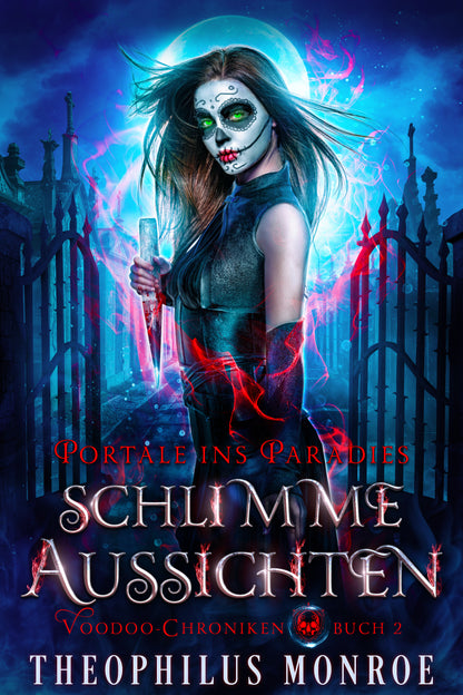Schlimme Aussichten (Voodoo-Chroniken 2) [eBook]