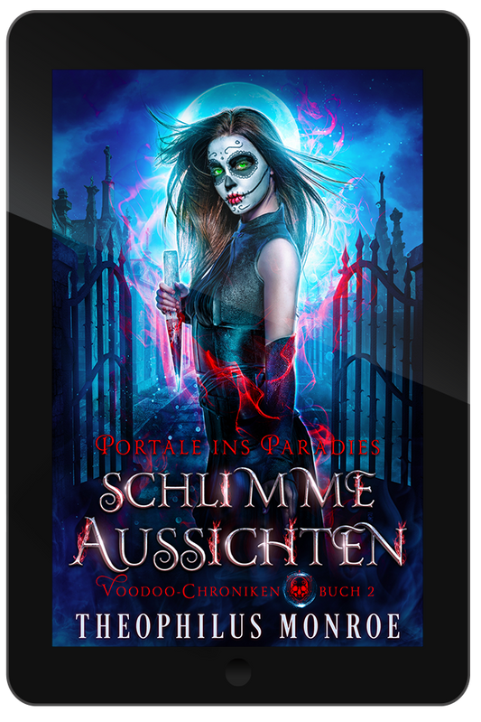 Schlimme Aussichten (Voodoo-Chroniken 2) [eBook]