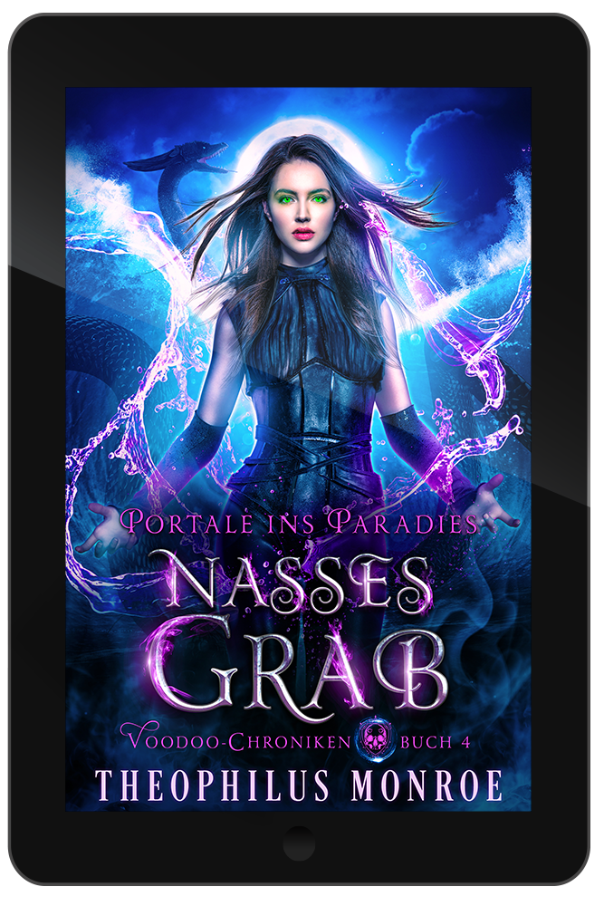 Nasses Grab (Voodoo-Chroniken 4) [eBook]