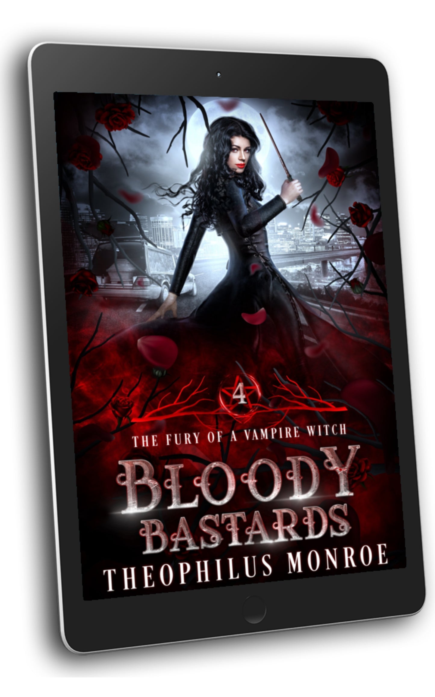 Bloody Bastards (The Fury of a Vampire Witch #4)