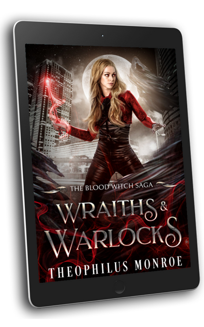 Wraiths & Warlocks (The Blood Witch Saga #7)