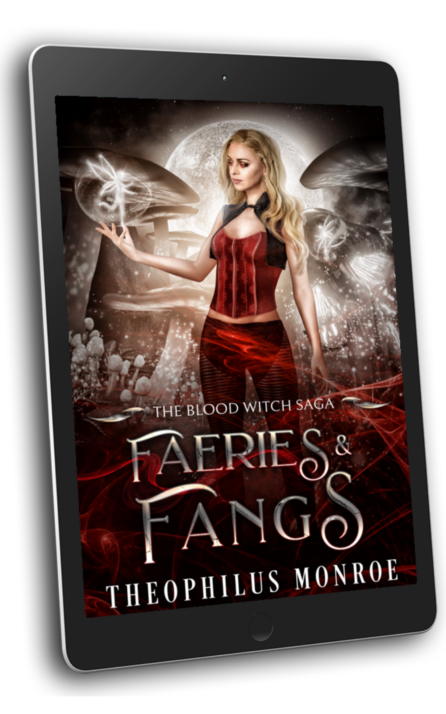 Faeries & Fangs (The Blood Witch Saga #5)