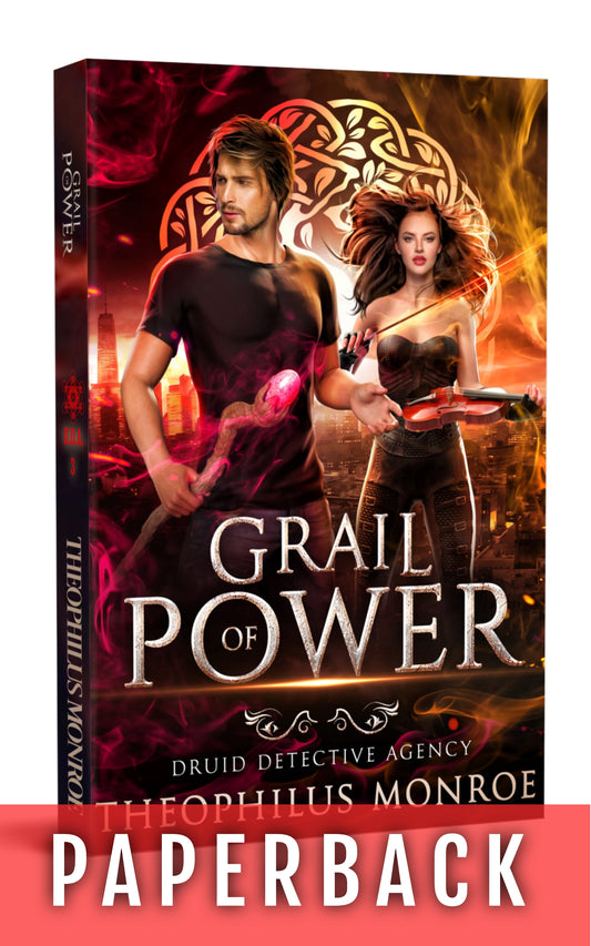 Grail of Power (Druid Detective Agency #3)