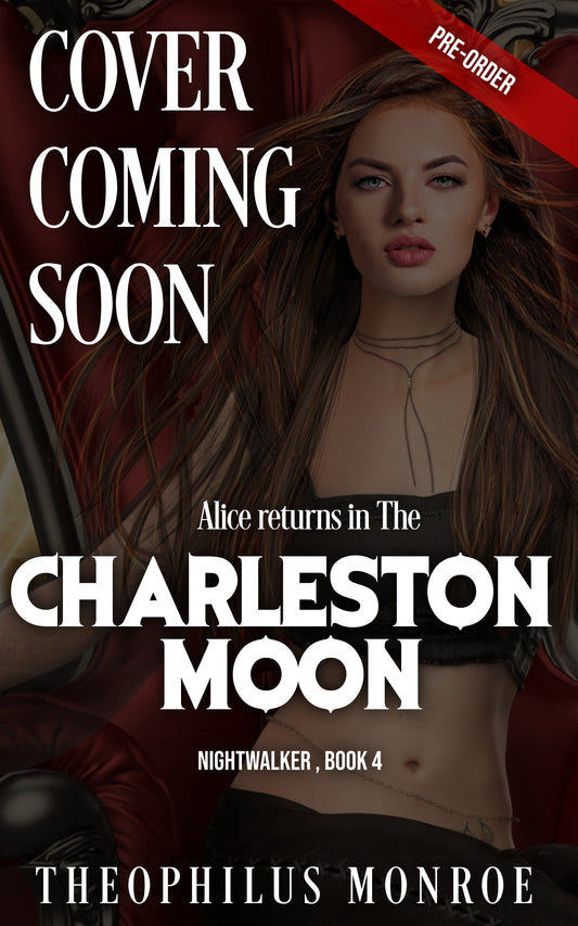 The Charleston Moon (Nightwalker #4)  [ARRIVES IN YOUR IN-BOX, April 2026]