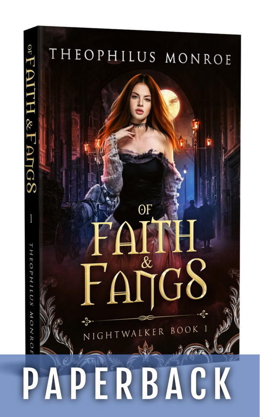 Of Faith and Fangs (Nightwalker #1) [PAPERBACK]