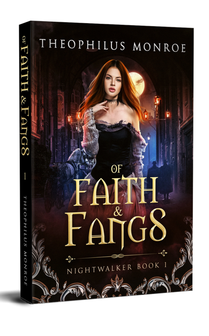 Of Faith and Fangs (Nightwalker #1) [PAPERBACK]