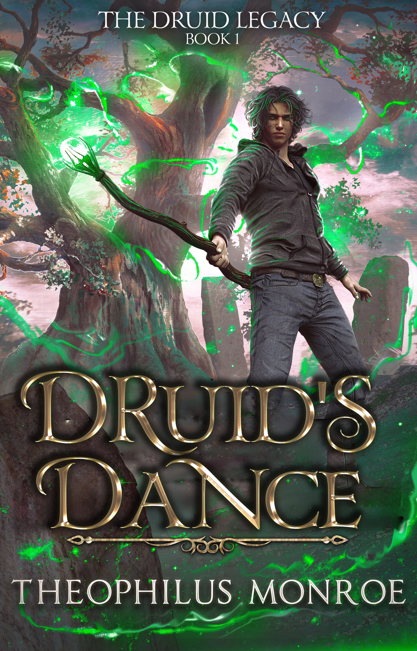 Druid's Dance (Druid Legacy #1) [E-BOOK]