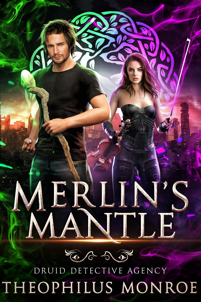 Merlin's Mantle (Druid Detective Agency #1) [ARRIVES IN YOUR INBOX, 2/29/24]