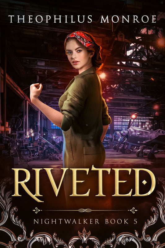 Riveted (Nightwalker #5)  [ARRIVES IN YOUR IN-BOX, August 2026]