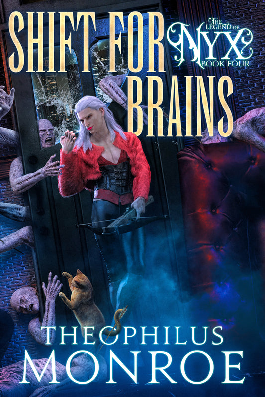 Shift for Brains (The Legend of Nyx #4)