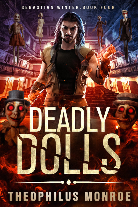 Deadly Dolls (Sebastian Winter #4) [ARRIVES IN YOUR IN-BOX LATE 2024/EARLY 2025]